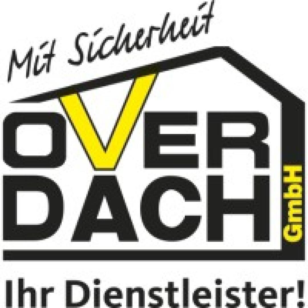 Logo der OVERDACH GmbH mit dem Text Mit Sicherheit OVERDACH GmbH Ihr Dienstleister! in Deutsch. Der Schriftzug OVERDACH ist dachförmig gestaltet, mit einem markanten gelben V.