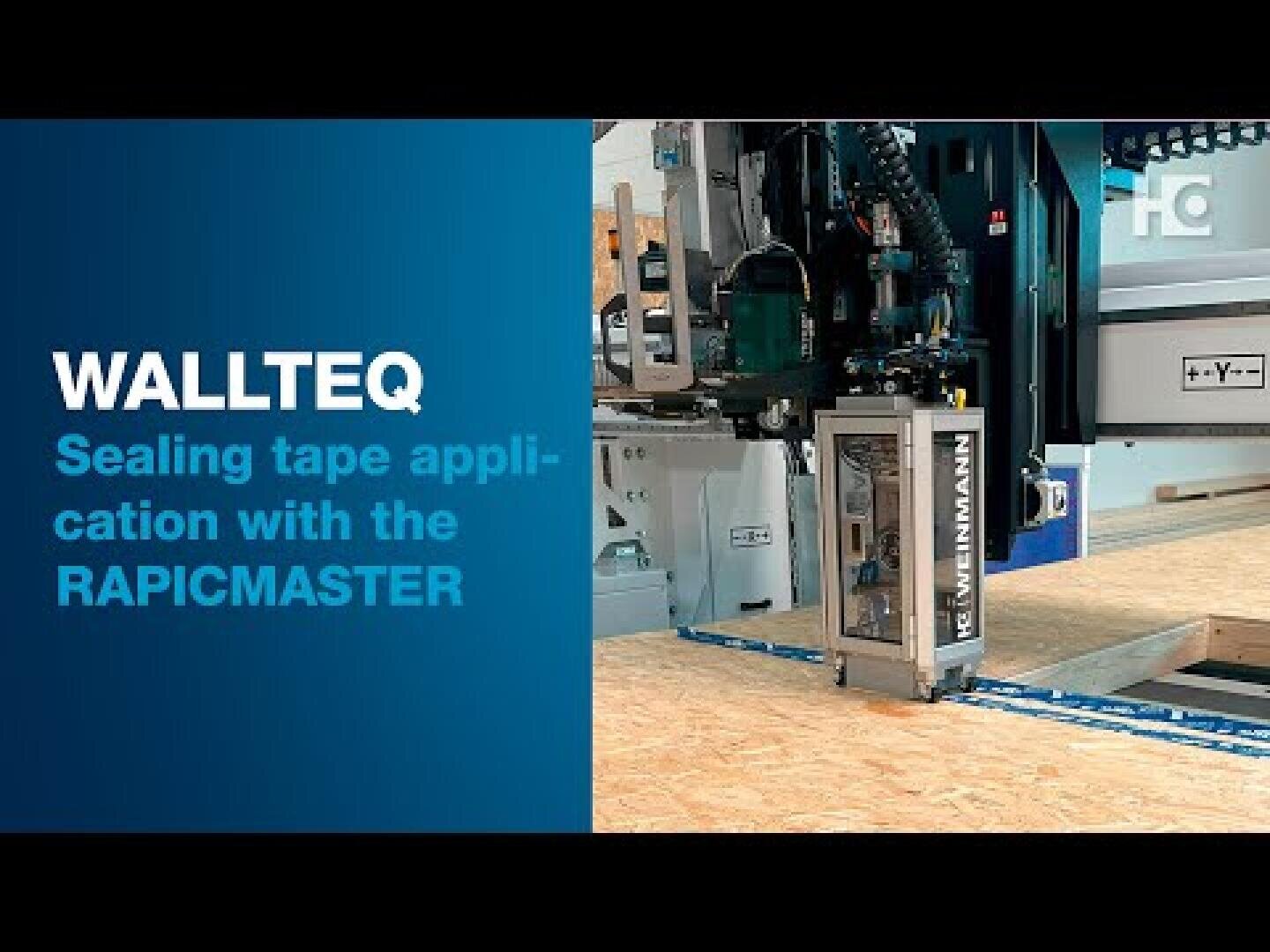 A WALLTEQ RAPICMASTER machine applies sealing tape to a wooden panel in a factory setting. Text on the left reads: WALLTEQ Sealing tape application with the RAPICMASTER.