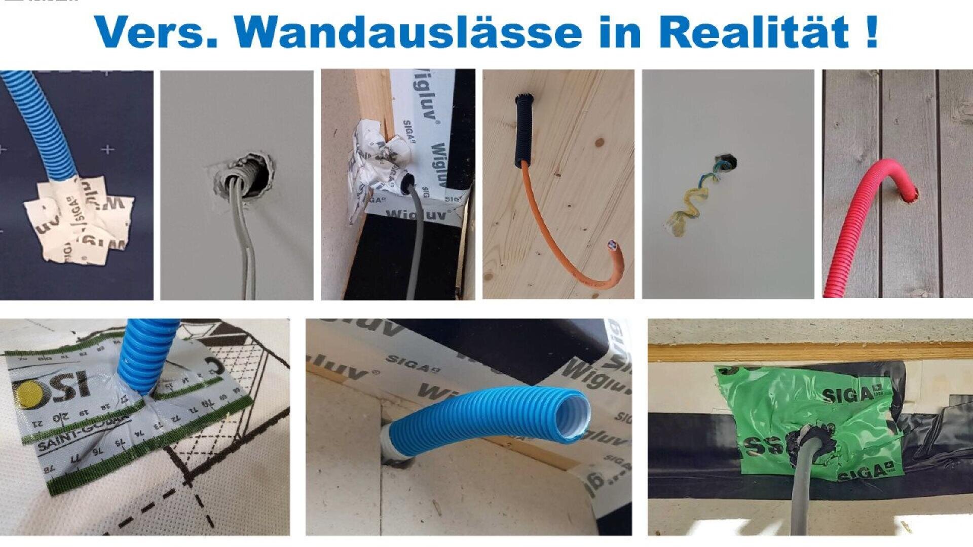 A collage of eight photos showing various types of wall cable outlets with different colored and shaped conduits emerging from walls and floors, each sealed with various materials. German text above reads: Vers. Wandauslässe in Realität!.