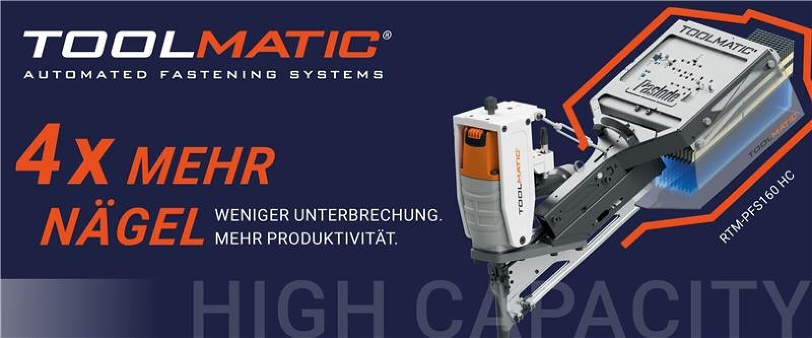 Werbung für automatisierte Befestigungssysteme von TOOLMATIC, die eine Nagelpistole mit dem Slogan 4x mehr Nägel zeigt und die höhere Produktivität und weniger Unterbrechungen betont.